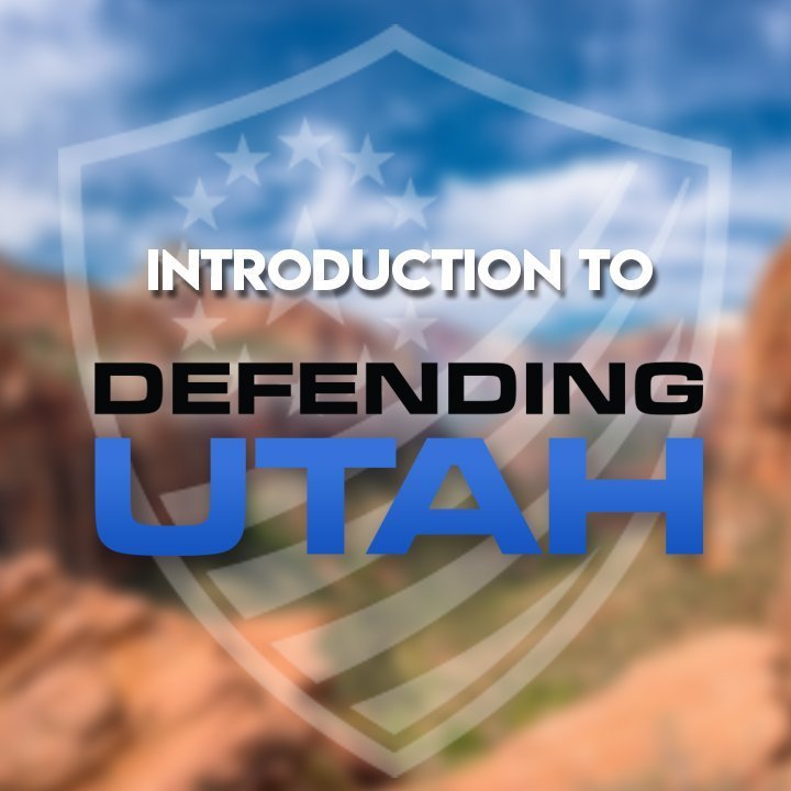 Introduction to Defending Utah